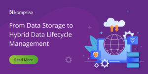 Data-Storage-to-Hybrid-Data-Lifecycle-Management-Blog_Website-Featured-Image_1200px-x-600px