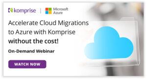 Komprise-Azure-Webinar-April22-OnDemand-SOCIAL-BLOG