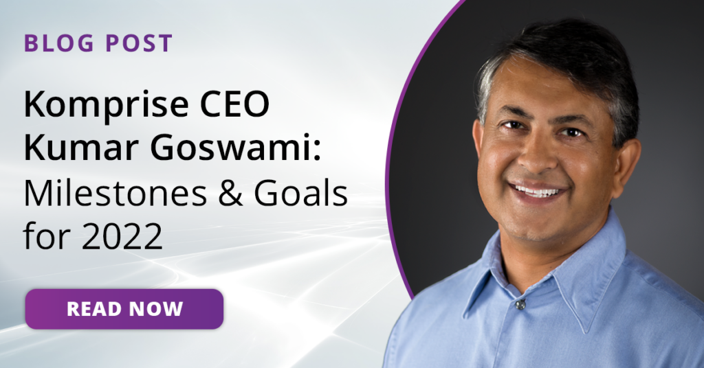 Kumar Goswami on Komprise milestones Komprise-Milestones-2022-Kumar-Interview-blog-SOCIAL-1