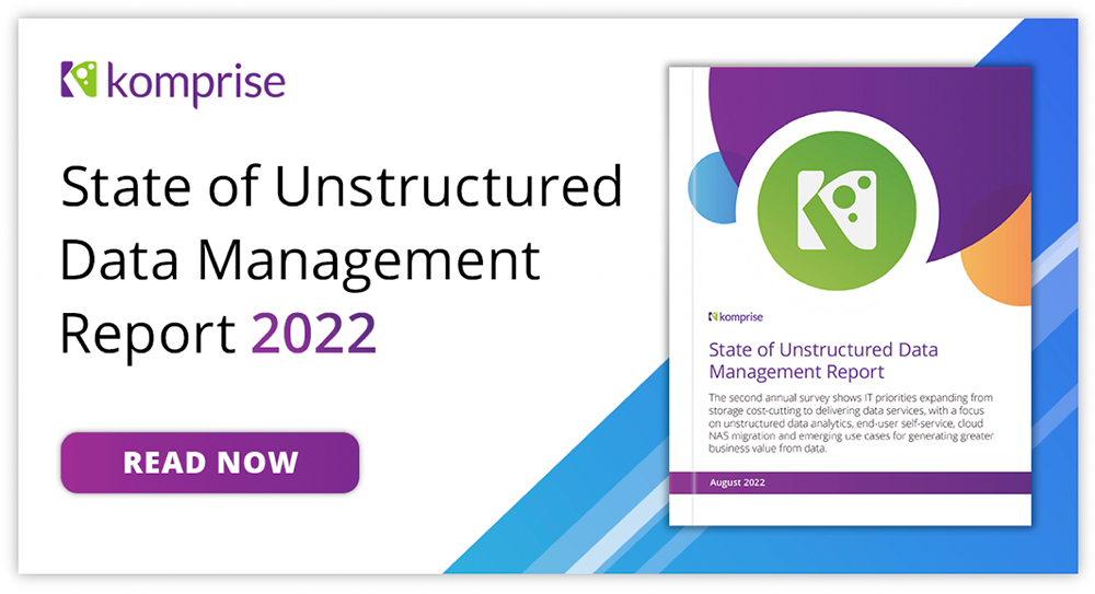 Komprise-State-of-Unstructured-Data-Management-Report-2022-PROMO-768x417