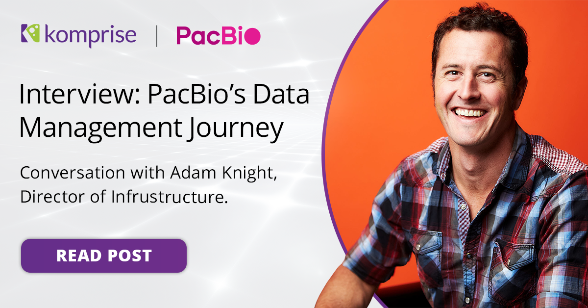 Pacific-Biosciences-Komprise-Customer-Interview-Blog-SOCIAL-768x402
