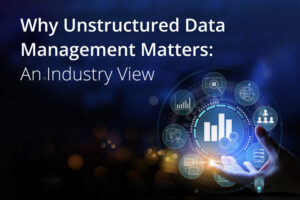 Unstructured-Data-Matters_-An-Industry-View-Blog_Resource_Thumbnail_800x533