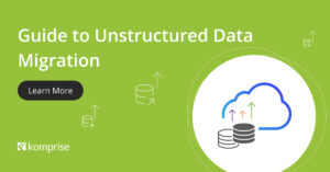 guide_unstructureddatamigration_blog_linkedinsocial1200x628