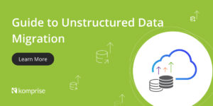 guide_unstructureddatamigration_blog_websitefeatured_image_1200x600