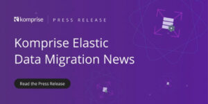 komprise-elastic-migration