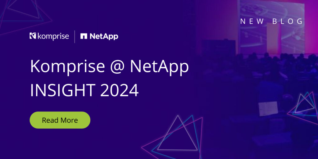 Komprise NetApp Insight